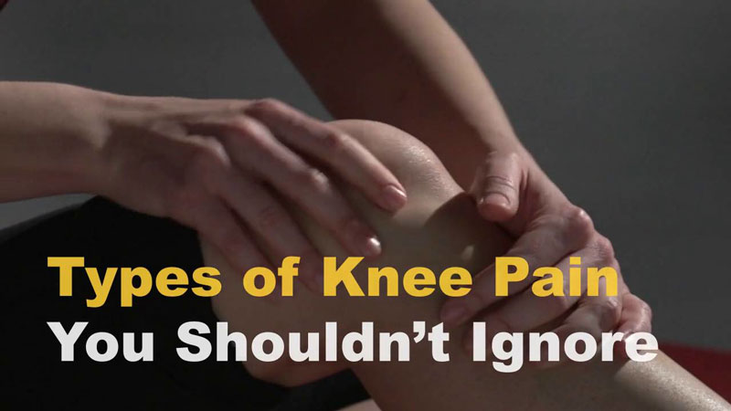 types of knee pain