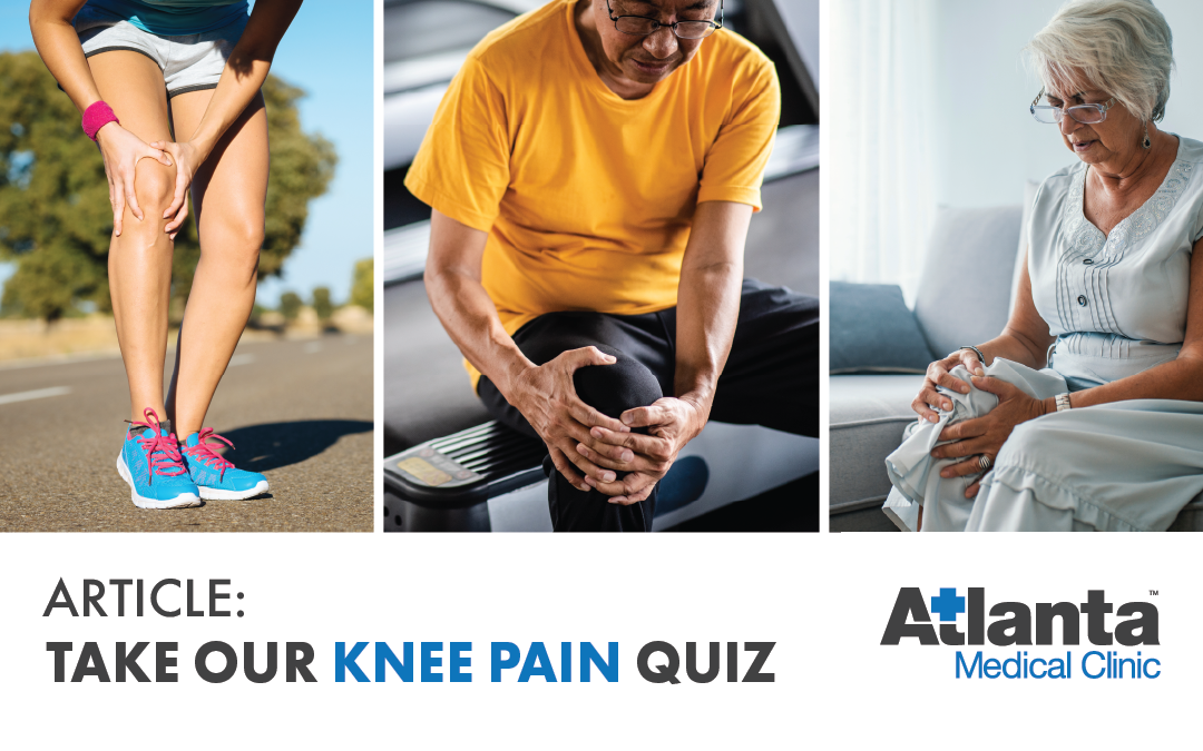 Atlanta Medical Clinic - Take Our Knee Pain Quiz