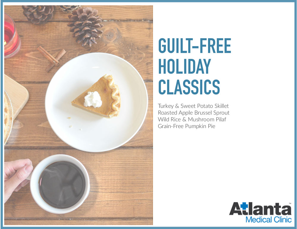 Atlanta Medical Clinic - Guilt Free Holiday Classics