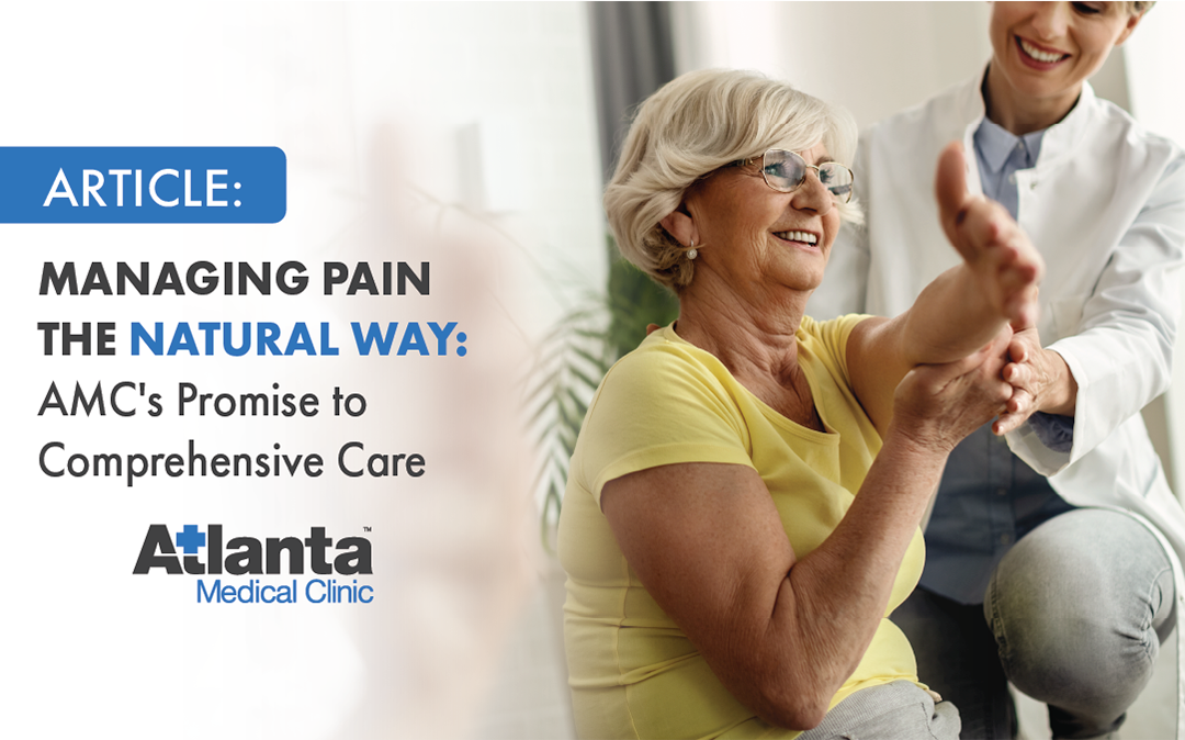 Managing Pain - The Natural Way | Atlanta Medical Clinic