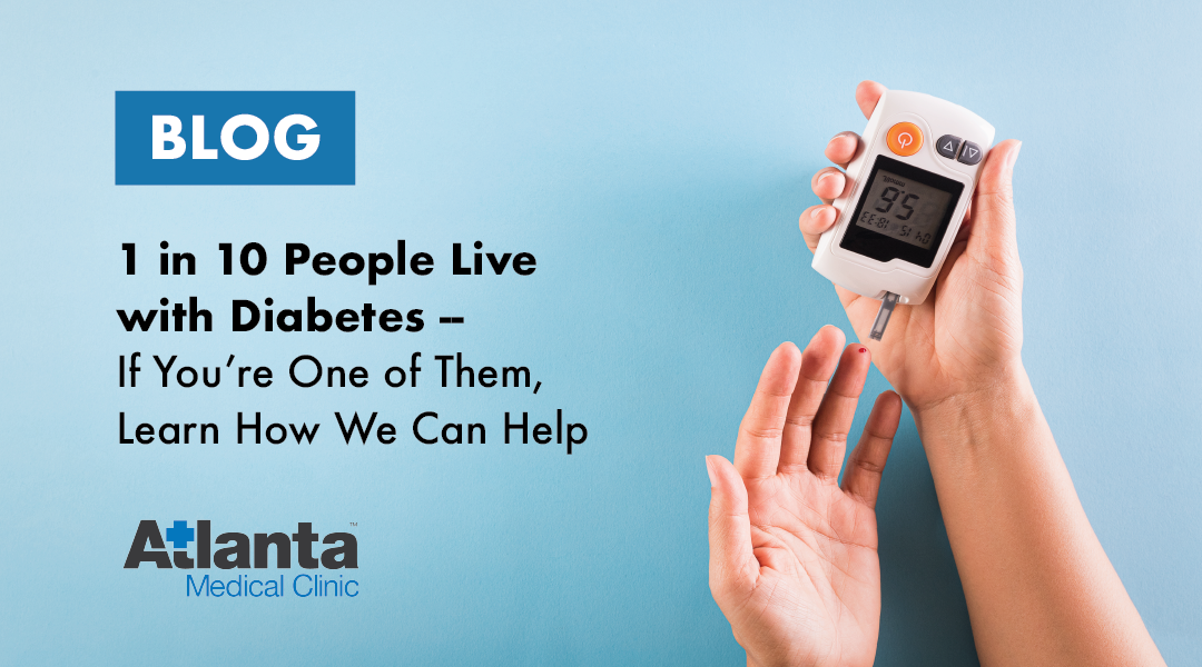 1 in 10 People Live With Diabetes – Here’s How We Can Help