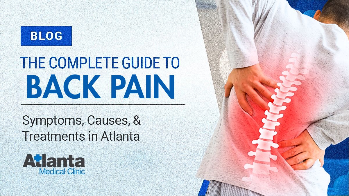 The Complete Guide to Back Pain: Symptoms, Causes, & Treatments in Atlanta Man holding lower back in pain with spine highlighted, cover image for The Complete Guide to Back Pain blog post